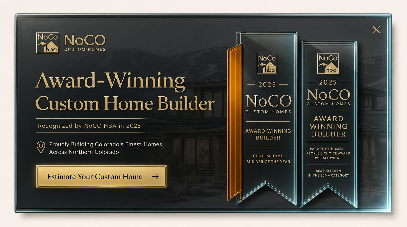 NoCO Custom Homes award-winning custom home builder. Estimate your custom home.